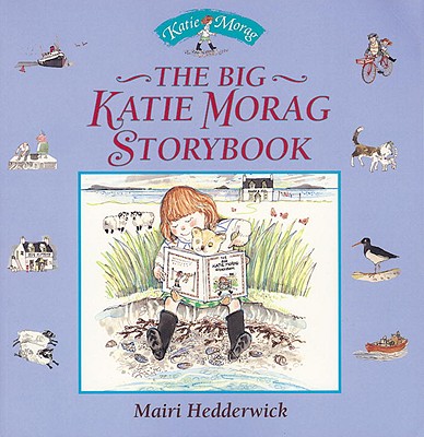 The Big Katie Morag Storybook