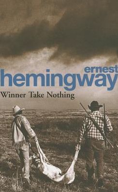 Winner Take Nothing: Short Story Collection