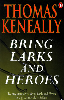 Bring Larks and Heroes