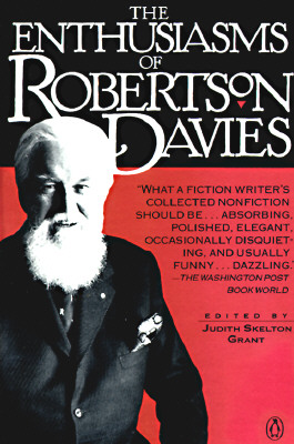 The Enthusiasms of Robertson Davies