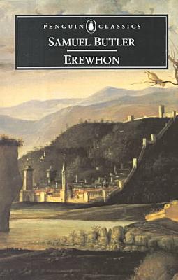 Erewhon; Or, Over the Range