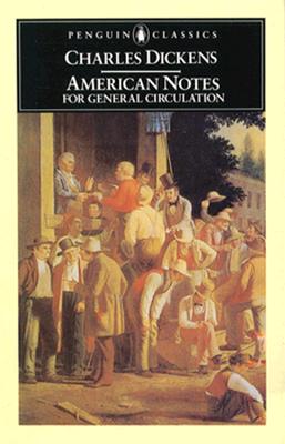 American Notes: for General Circulation