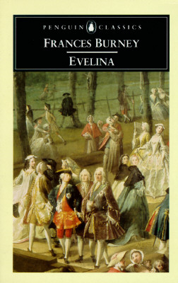 Evelina, or, The History of a Young Lady's Entrance into the World