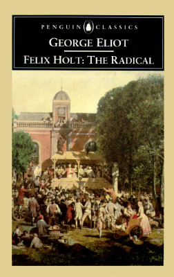 Felix Holt, the Radical