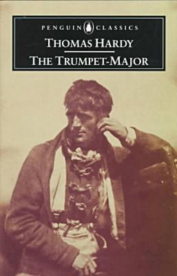 The Trumpet-Major and Robert His Brother