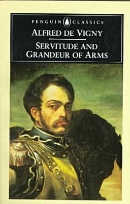 Servitude and Grandeur of Arms