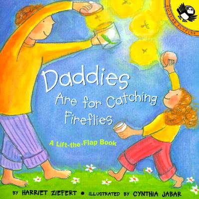 Daddies Are for Catching Fireflies