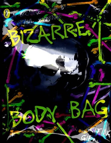 Bizarre Body Bag