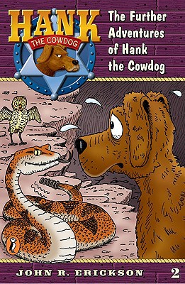 The Further Adventures of Hank the Cowdog