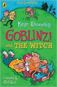 Goblinz! and the Witch. Kaye Umansky