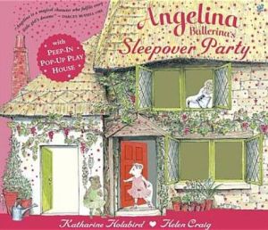 Angelina Ballerina's Pop-Up and Play Sleepover Party