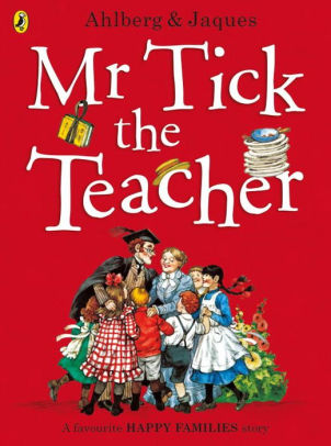 Mr. Tick the Teacher