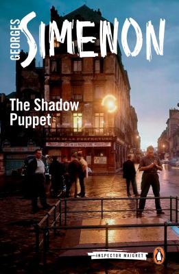 Maigret Mystified // The Shadow Puppet