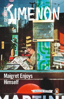 Maigret's Little Joke // None of Maigret's Business // Maigret Enjoys Himself