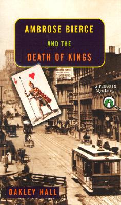 Ambrose Bierce and the Death of Kings
