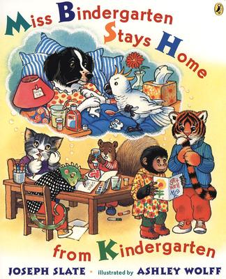 Miss Bindergarten Stays Home from Kindergarten