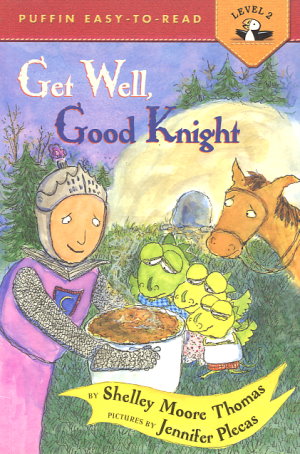 Get Well, Good Knight