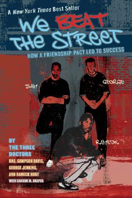 We Beat the Street: How a Friendship Pact Led to Success