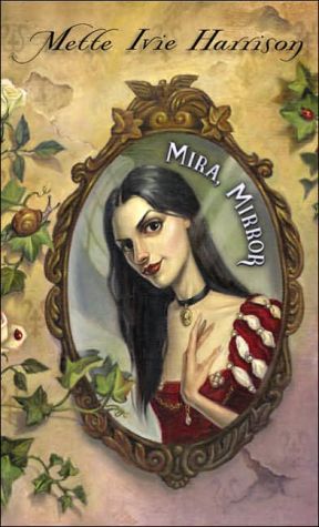 Mira, Mirror