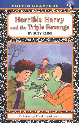 Horrible Harry and the Triple Revenge