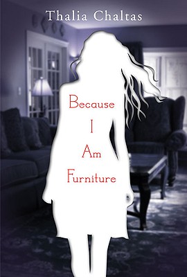 Because I am Furniture