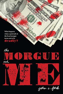 The Morgue and Me