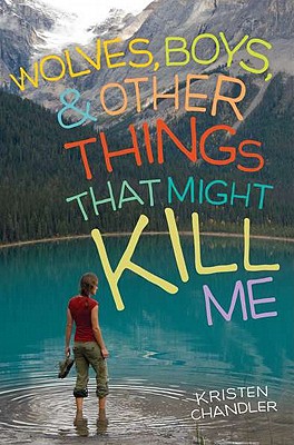 Wolves, Boys and Other Things That Might Kill Me