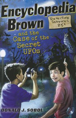 Encyclopedia Brown and the Case of the Secret UFO