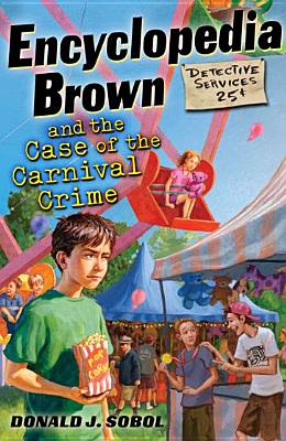 Encyclopedia Brown and the Case of the Carnival Crime