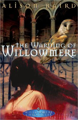 The Warding of Willowmere