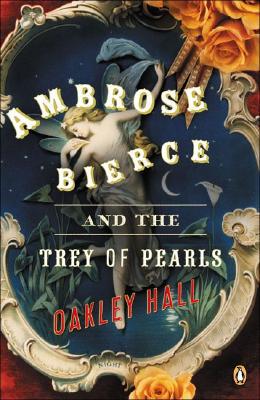 Ambrose Bierce and the Trey of Pearls