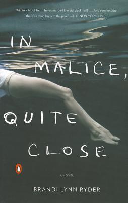 In Malice, Quite Close