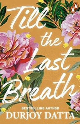 Till The Last Breath . . .