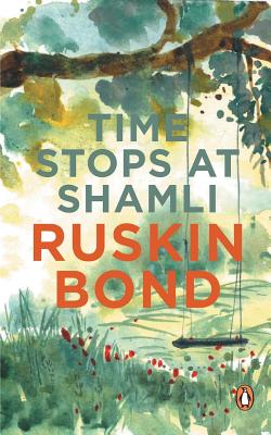 Time Stops at Shamli and Other Stories