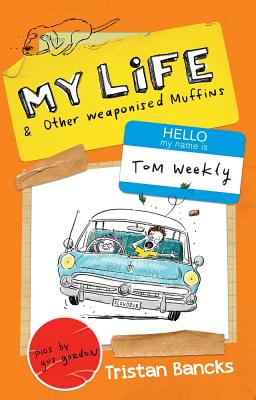 My Life & Other Weaponised Muffins