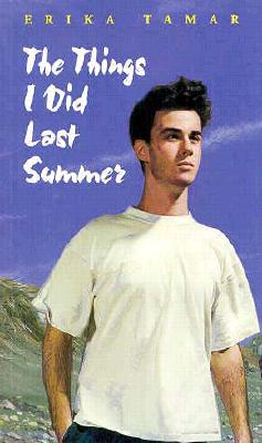 The Things I Did Last Summer