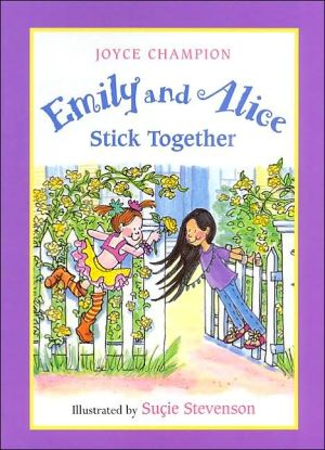 Emily and Alice Stick Together
