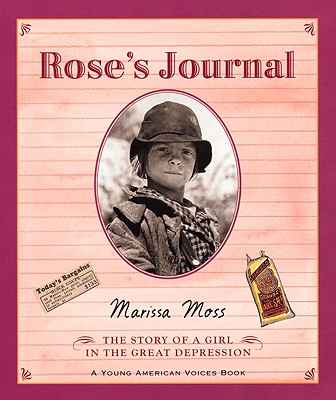 Rose's Journal: The Story of a Girl in the Great Depression