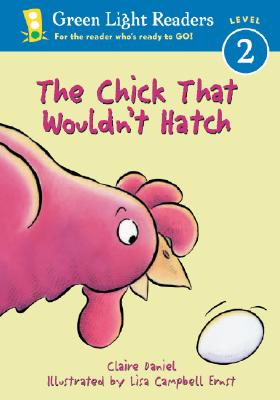 The Chick That Wouldn't Hatch