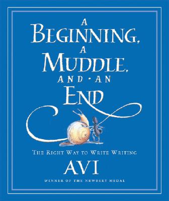 A Beginning, a Muddle, and an End: The Right Way to Write Writing