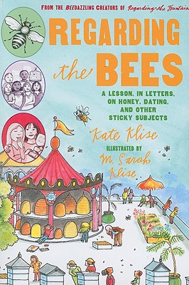Regarding the Bees: A Lesson in Letters on Honey Dating and Other Sticky Subjects