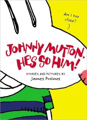 Johnny Mutton, He's So Him!