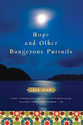 Hope and Other Dangerous Pursuits