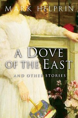 A Dove of the East, and Other Stories