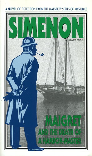 Maigret and the Death of a Harbor Master // The Misty Harbour