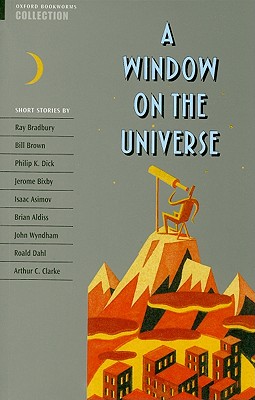 Oxford Bookworms Collection A Window on the Universe