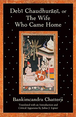 Debi Chaudhurani, Or, the Wife Who Came Home