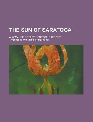 The Sun of Saratoga