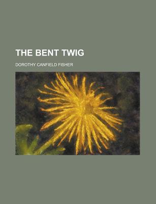 The Bent Twig