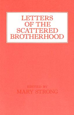 Letters of the Scattered Brotherhood